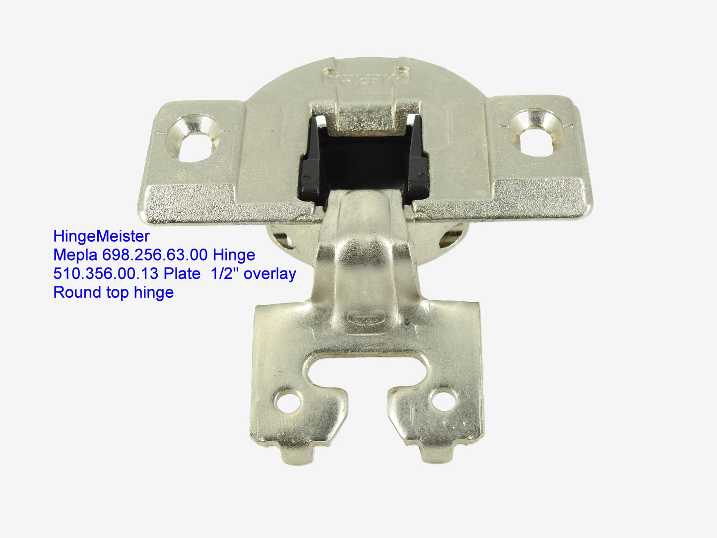Mepla Hinge 698.256.53.00 - 1/2" Overlay - 510.356.00.13 "C" plate - Round top hinge
