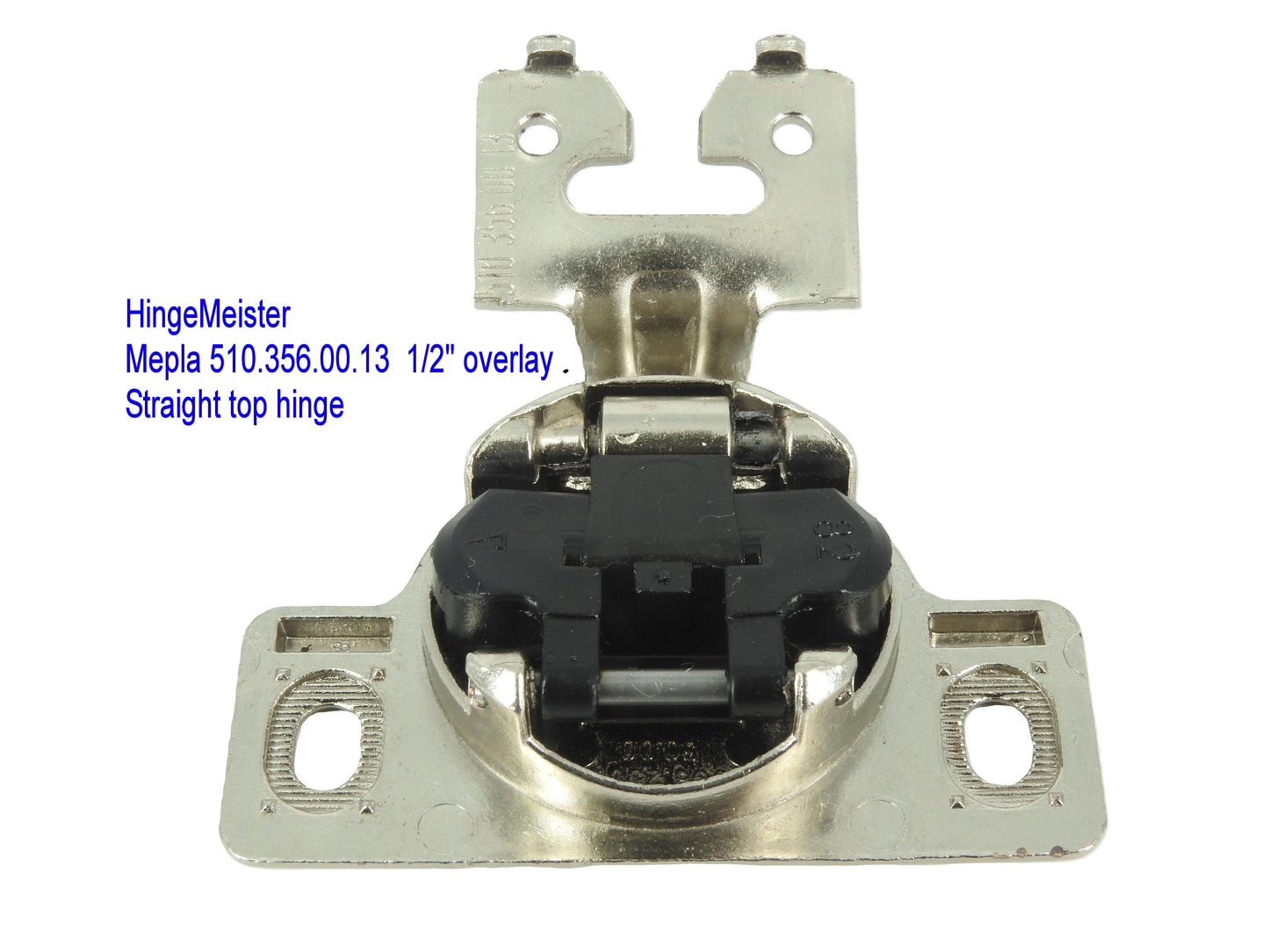 Mepla Hinge 698.256.50.00 - 1/2" Overlay - 510.356.00.13  "C" plate - Straight top hinge