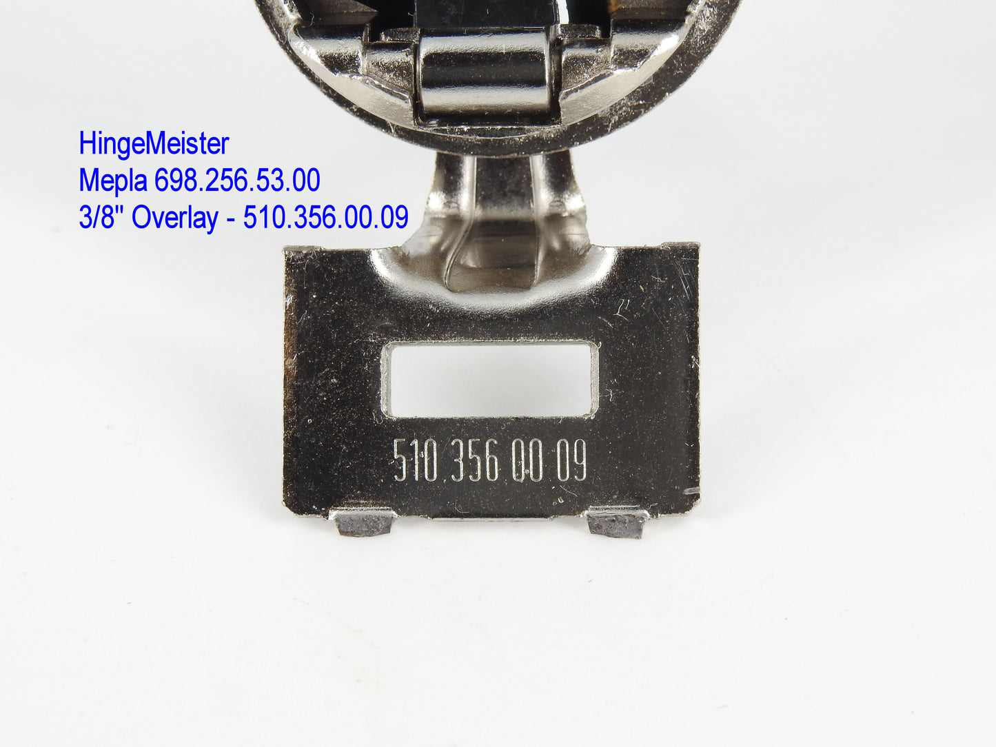 Mepla Cabinet hinge 698.256.53.00   3/8" overlay  510.356.00.09  Flat top