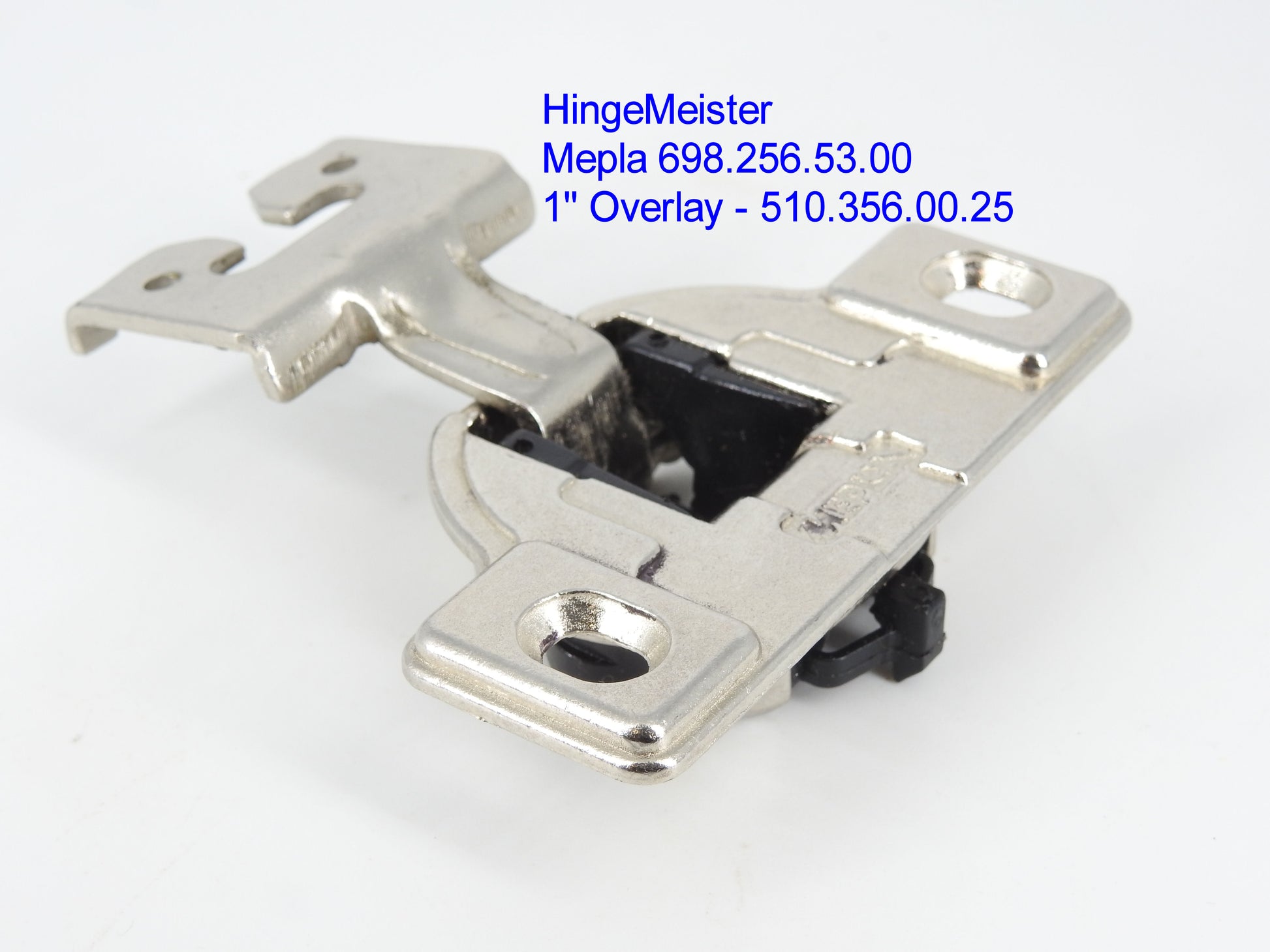 HingeMeister - Mepla cabinet hinge 698.256.53.00 1" overlay with the 510.356.00.25 mounting plate