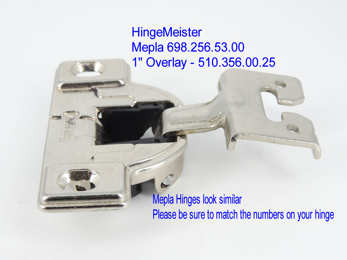 Mepla Cabinet hinge 698.256.53.00  1" overlay  510.356.00.25  Straight top "C" Plate
